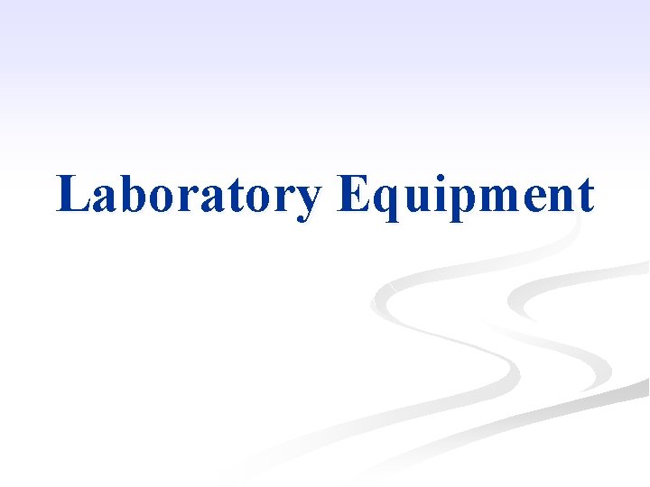 Laboratory Equipment 