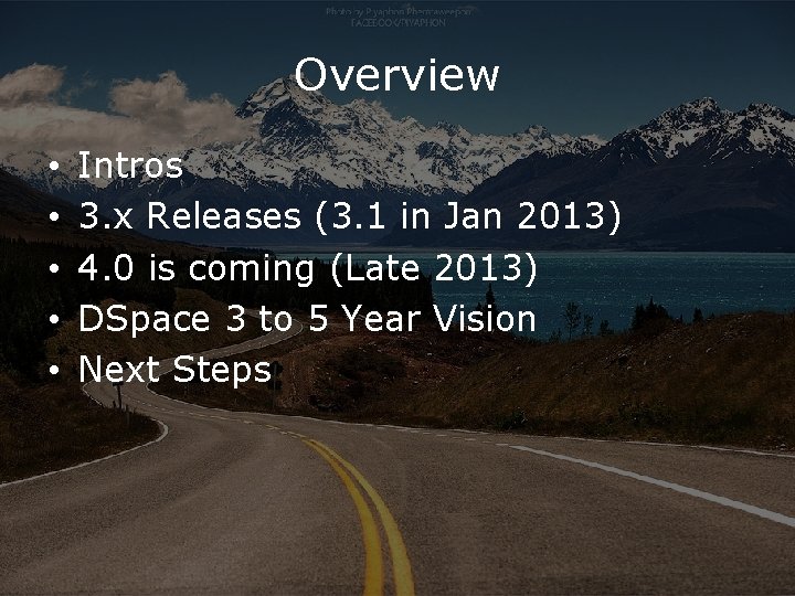 Overview • • • Intros 3. x Releases (3. 1 in Jan 2013) 4.