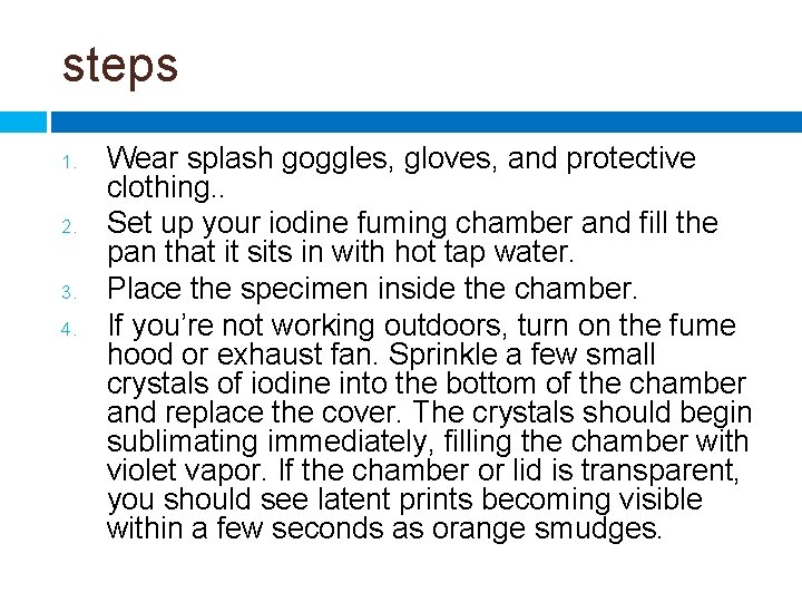 steps 1. 2. 3. 4. Wear splash goggles, gloves, and protective clothing. . Set