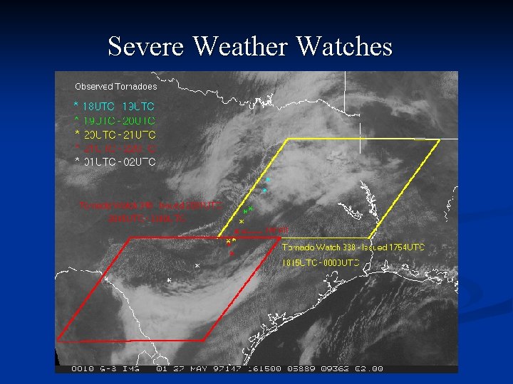 Severe Weather Watches 