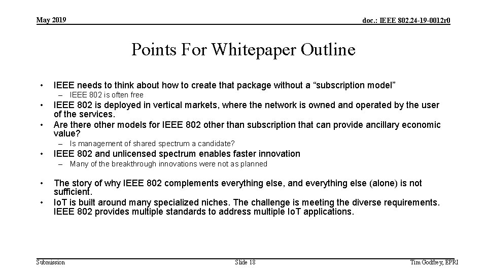 May 2019 doc. : IEEE 802. 24 -19 -0012 r 0 Points For Whitepaper