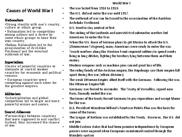 Causes of World War I Nationalism • Strong identity with one’s country, culture or
