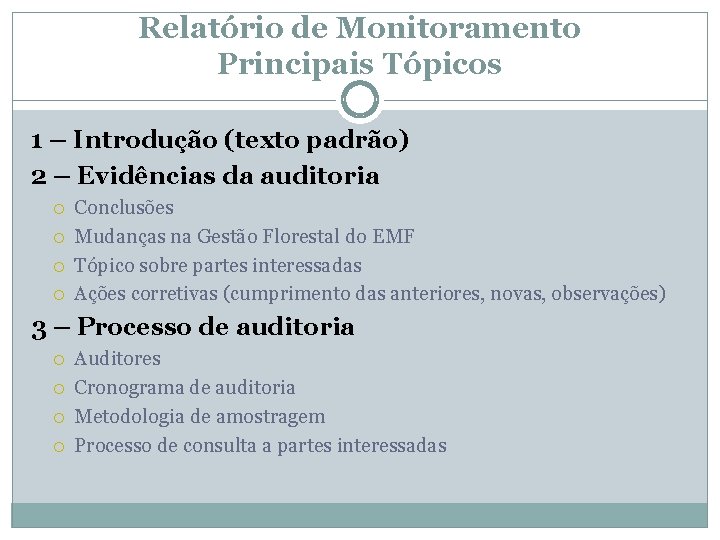Relatório de Monitoramento Principais Tópicos 1 – Introdução (texto padrão) 2 – Evidências da