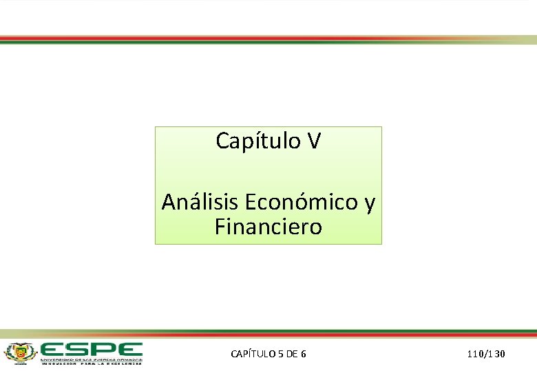 Capítulo V Análisis Económico y Financiero CAPÍTULO 5 DE 6 110/130 