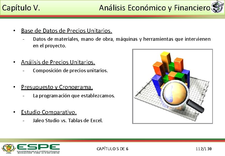 Capítulo V. Análisis Económico y Financiero • Base de Datos de Precios Unitarios. -