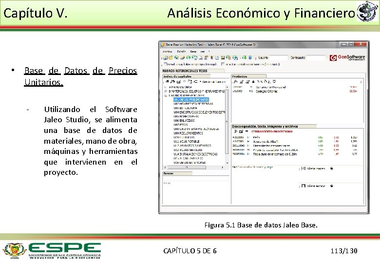 Capítulo V. Análisis Económico y Financiero • Base de Datos de Precios Unitarios. -