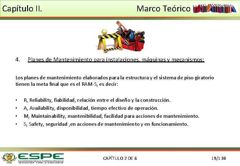 Capítulo II. 4. Marco Teórico Planes de Mantenimiento para instalaciones, máquinas y mecanismos: Los