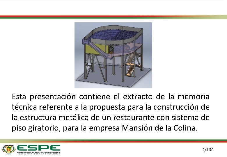 Esta presentación contiene el extracto de la memoria técnica referente a la propuesta para