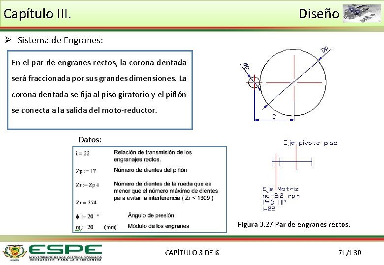 Capítulo III. Diseño Ø Sistema de Engranes: En el par de engranes rectos, la