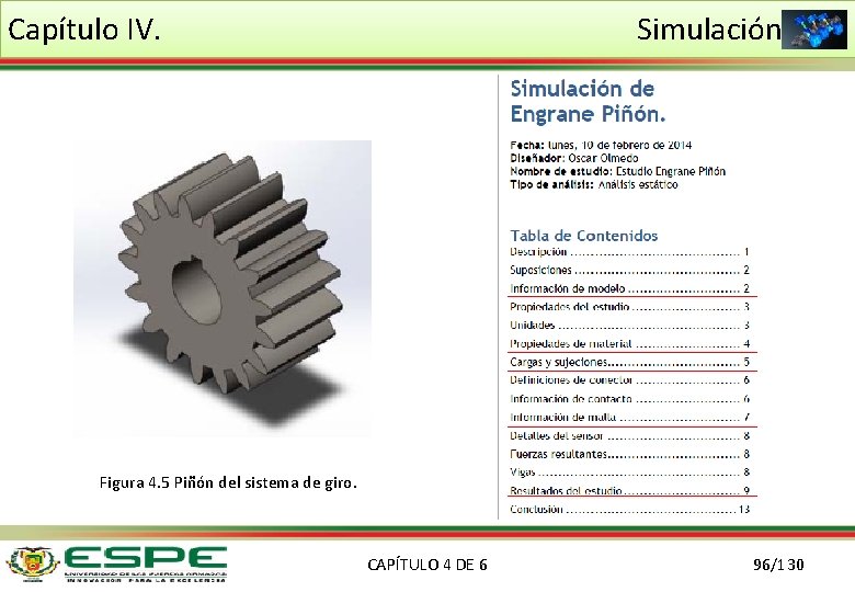 Capítulo IV. Simulación Figura 4. 5 Piñón del sistema de giro. CAPÍTULO 4 DE