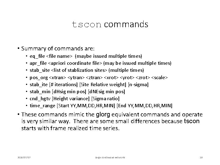 tscon commands • Summary of commands are: • • eq_file <file name> (maybe issued