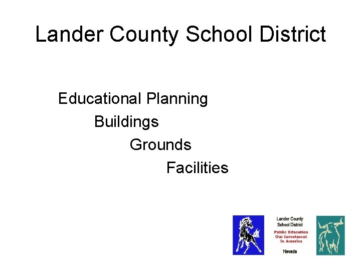 Lander County School District Educational Planning Buildings Grounds Facilities 