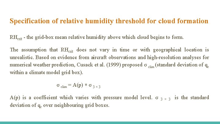 Specification of relative humidity threshold for cloud formation RHcrit - the grid-box mean relative