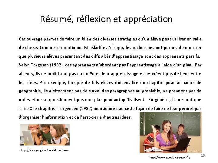 Résumé, réflexion et appréciation Cet ouvrage permet de faire un bilan des diverses stratégies