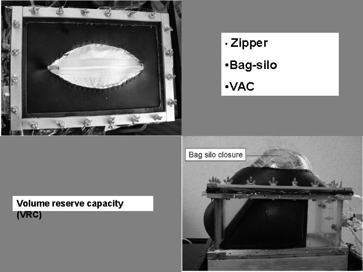  • Zipper • Bag-silo • VAC Volume reserve capacity (VRC) 