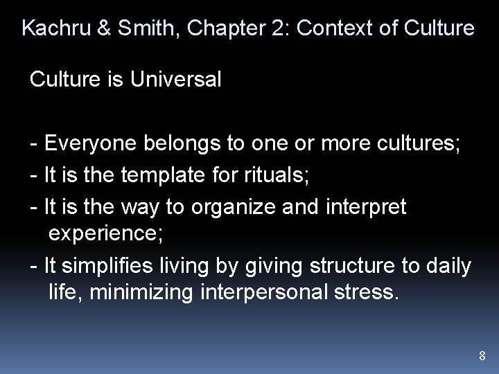 Kachru & Smith, Chapter 2: Context of Culture is Universal - Everyone belongs to