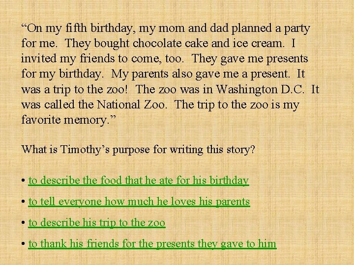 “On my fifth birthday, my mom and dad planned a party for me. They