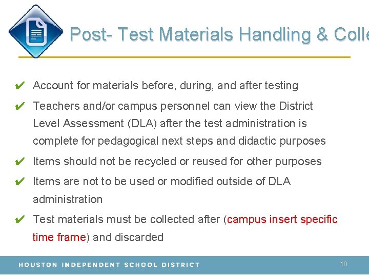 Post- Test Materials Handling & Colle ✔ Account for materials before, during, and after