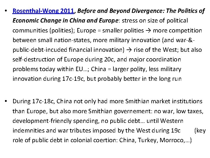  • Rosenthal-Wong 2011, Before and Beyond Divergence: The Politics of Economic Change in