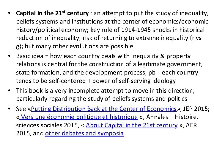  • Capital in the 21 st century : an attempt to put the