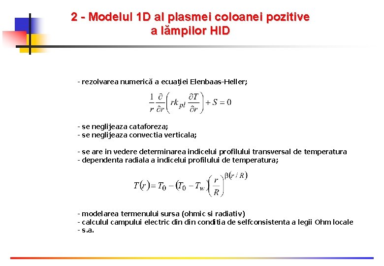 2 - Modelul 1 D al plasmei coloanei pozitive a lămpilor HID - rezolvarea