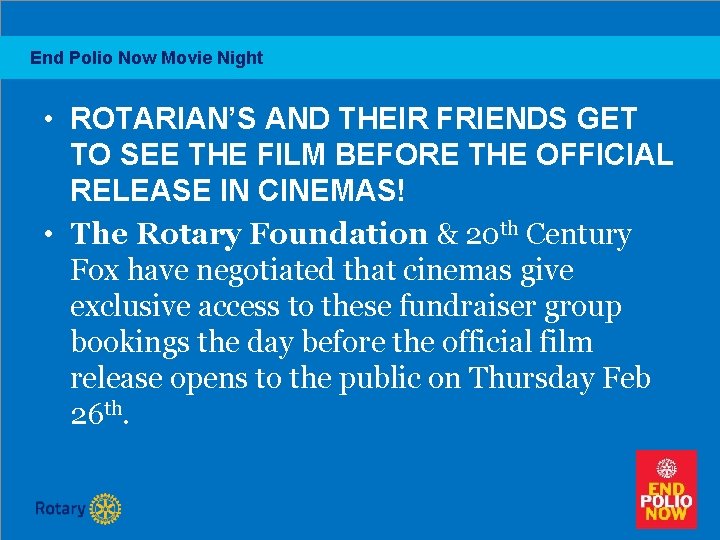 End Polio Now Movie Night • ROTARIAN’S AND THEIR FRIENDS GET TO SEE THE