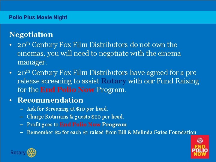 Polio Plus Movie Night Negotiation • 20 th Century Fox Film Distributors do not
