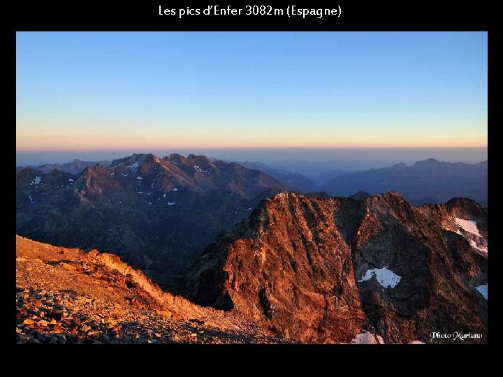 Les pics d’Enfer 3082 m (Espagne) . . . 