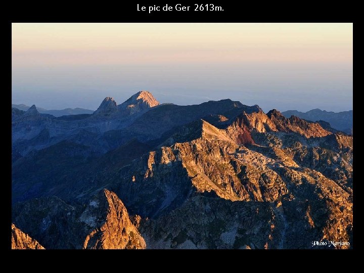 Le pic de Ger 2613 m. . 