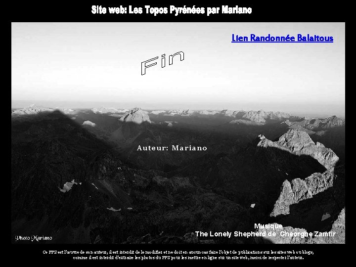 Lien Randonnée Balaitous Auteur: Mariano Musique The Lonely Shepherd de Gheorghe Zamfir. Ce PPS