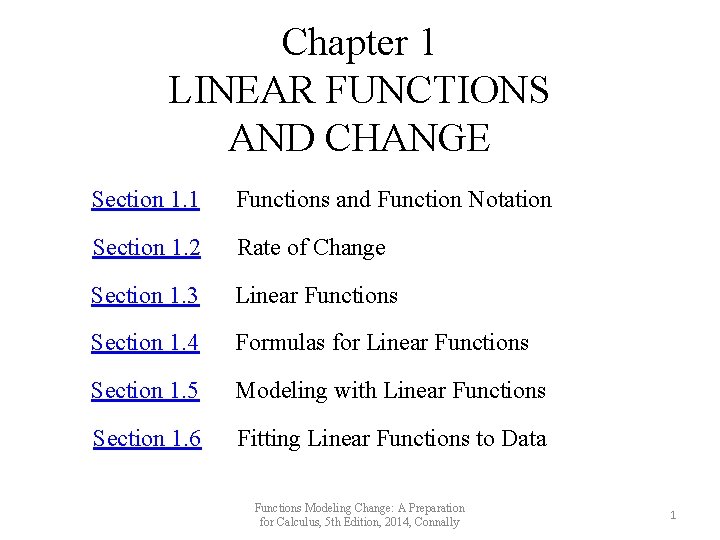 Chapter 1 LINEAR FUNCTIONS AND CHANGE Section 1