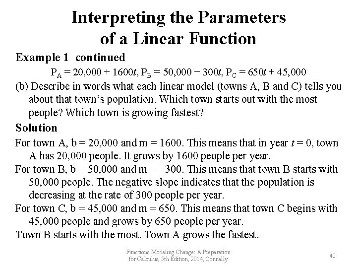Interpreting the Parameters of a Linear Function Example 1 continued PA = 20, 000 Interpreting the Parameters of a Linear Function Example 1 continued PA = 20, 000