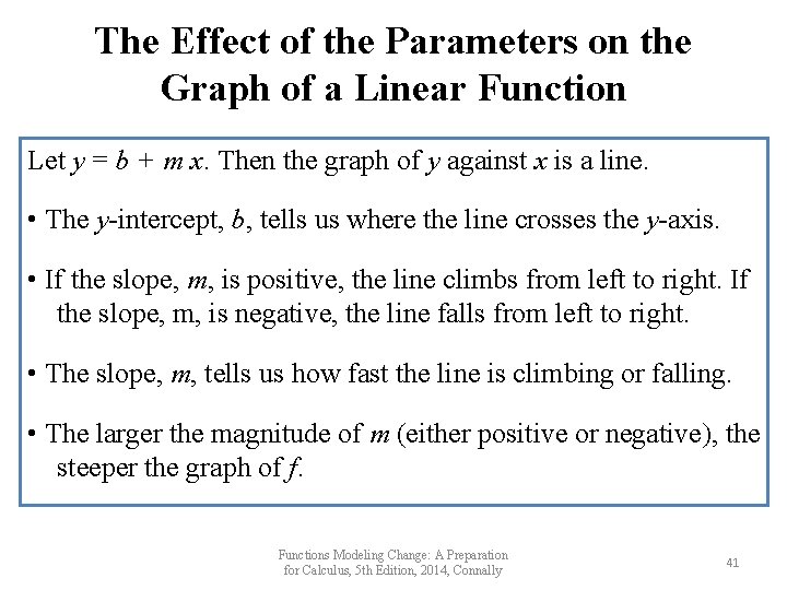 The Effect of the Parameters on the Graph of a Linear Function Let y The Effect of the Parameters on the Graph of a Linear Function Let y