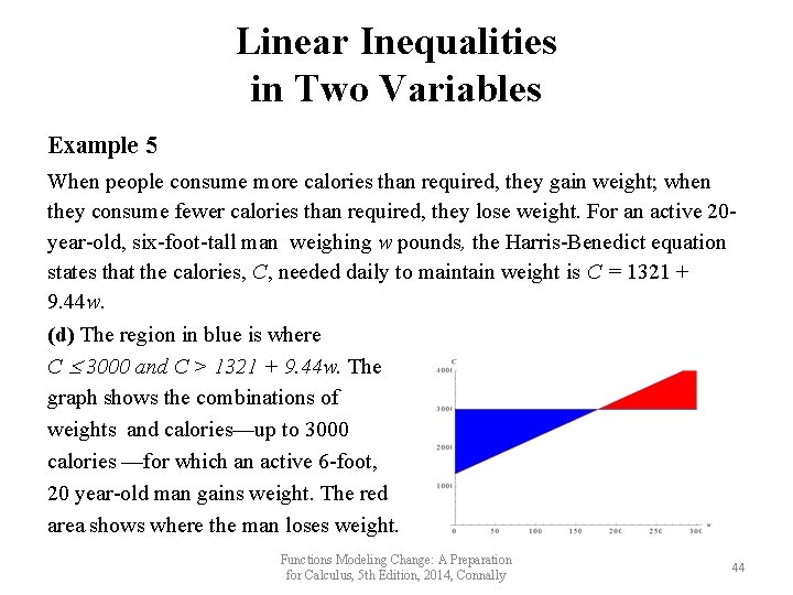 Linear Inequalities in Two Variables Example 5 When people consume more calories than required, Linear Inequalities in Two Variables Example 5 When people consume more calories than required,