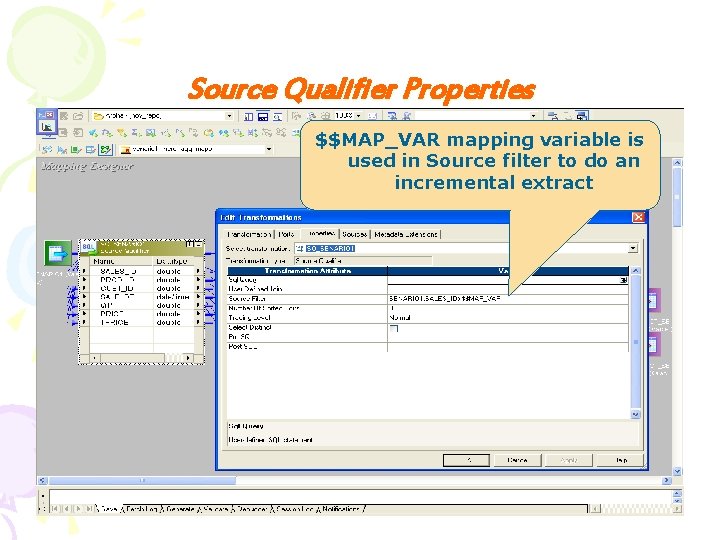 Source Qualifier Properties $$MAP_VAR mapping variable is used in Source filter to do an