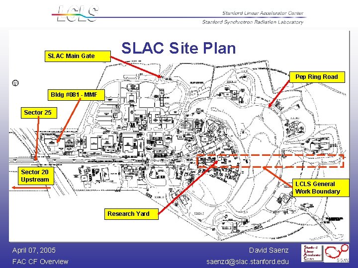 SLAC Main Gate SLAC Site Plan Pep Ring Road Bldg #081 - MMF Sector