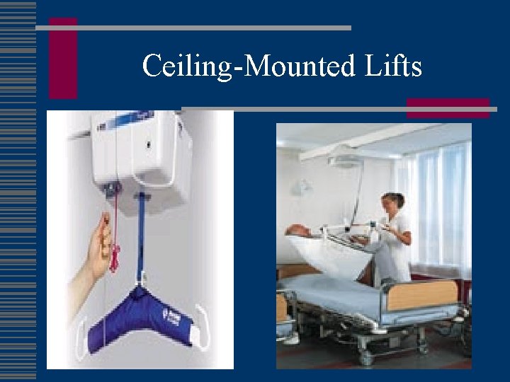 Ceiling-Mounted Lifts 