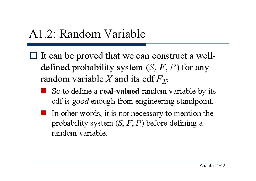 A 1. 2: Random Variable It can be proved that we can construct a
