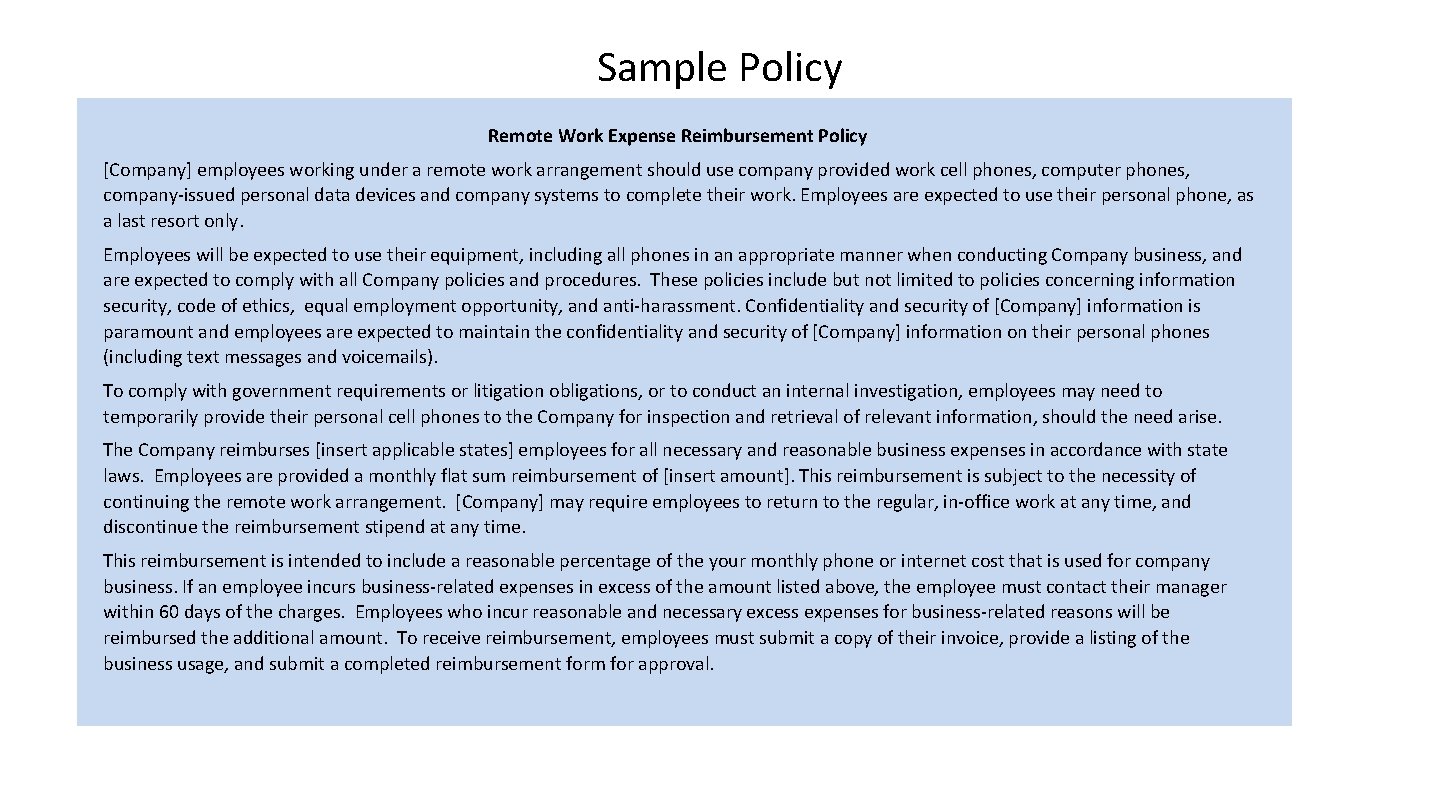 Sample Policy Remote Work Expense Reimbursement Policy [Company] employees working under a remote work