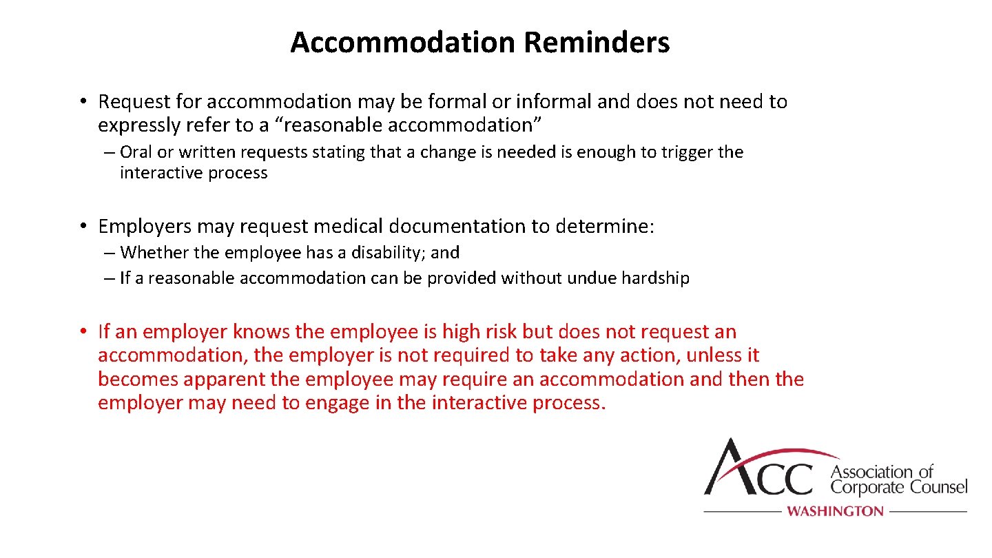 Accommodation Reminders • Request for accommodation may be formal or informal and does not