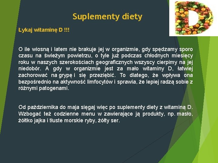 Suplementy diety Łykaj witaminę D !!! O ile wiosną i latem nie brakuje jej