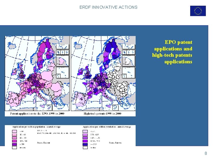 ERDF INNOVATIVE ACTIONS EPO patent applications and high-tech patents applications 8 