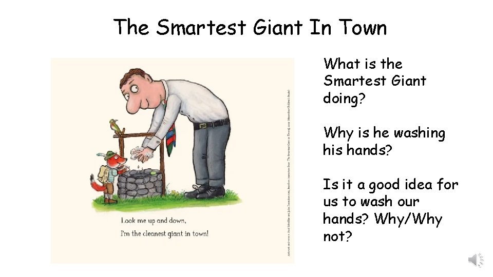 The Smartest Giant In Town What is the Smartest Giant doing? Why is he