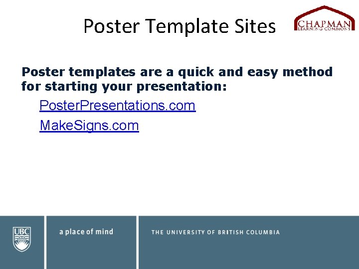 Poster Template Sites Poster templates are a quick and easy method for starting your