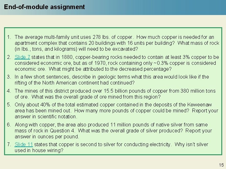 End-of-module assignment 1. The average multi-family unit uses 278 lbs. of copper. How much