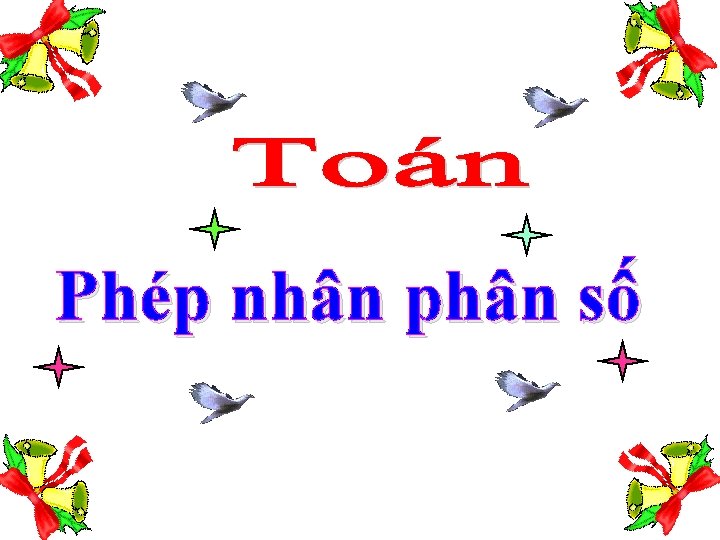 Phép nhân phân số 