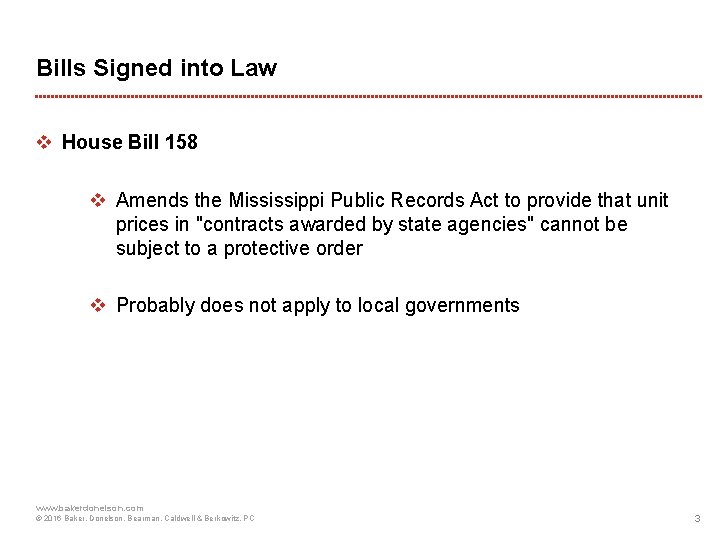 Bills Signed into Law v House Bill 158 v Amends the Mississippi Public Records