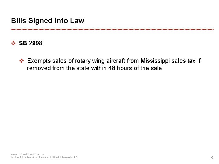 Bills Signed into Law v SB 2998 v Exempts sales of rotary wing aircraft