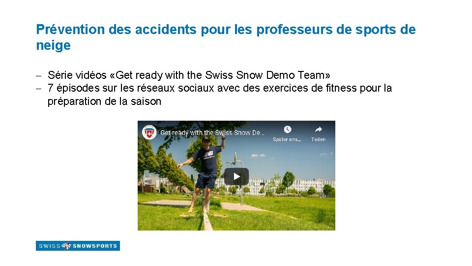 Prévention des accidents pour les professeurs de sports de neige - Série vidéos «Get