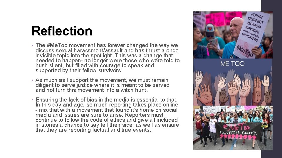 Reflection • The #Me. Too movement has forever changed the way we discuss sexual